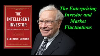 The Enterprising Investor amp Market Fluctuations Ch 7 Summary of The Intelligent Investor Audiobook [upl. by Ellen]