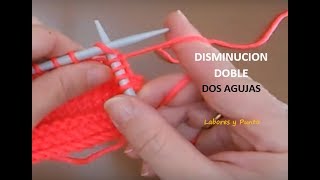 Aprende a hacer una disminución doble en dos agujas [upl. by Yreme]