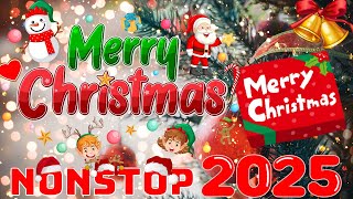 Best Non Stop Christmas Songs Medley 2025 🎅 Christmas Songs All Time Full Album 2025 [upl. by Lyrrad]