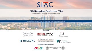 SIAC Bengaluru Conference 2024 [upl. by Maddocks579]