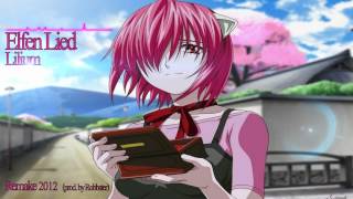 Elfen Lied  Lilium Spieluhr Remake 2012 [upl. by Etnom]