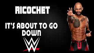 WWE  Ricochet 30 Minutes Entrance Theme Song  quotIts about to go downquot [upl. by Arytas461]