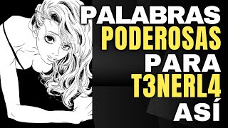 Palabras CLAVES para TENERLA por la NOCHE  3 Halagos IRRESISTIBLES para las mujeres [upl. by Nahsrad414]