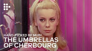 THE UMBRELLAS OF CHERBOURG  Handpicked by MUBI [upl. by Eelyram]