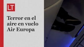 Pasajeros relatan violenta turbulencia en vuelo de Air Europa dejó 30 heridos [upl. by Laurent]