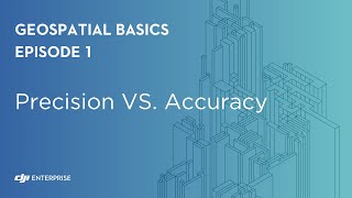 Geospatial Basics Precision vs Accuracy [upl. by Nabru]