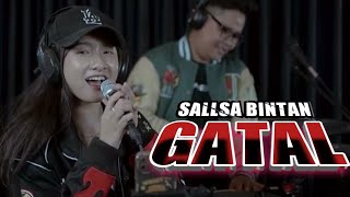 GATAL  JANNA NICK  3PEMUDA BERBAHAYA FEAT SALLSA BINTAN COVER [upl. by Evelc]