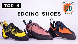 Top 3 Edging Shoes For Climbing  Climbing Daily Ep2016 [upl. by Aneala]