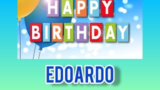 Buon compleanno Edoardo  tanti auguri a te [upl. by Eniretak]