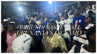 BURUNDI 🇧🇮 UN CLASICO DANS LE BASKETBALL 🏀 URUNANI VS DYNAMO 😍 [upl. by Clifford600]