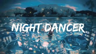 imase  NIGHT DANCER Lyrics Video [upl. by Assehc]