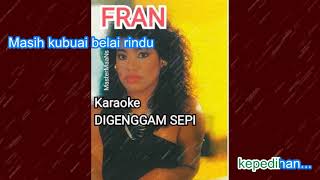 FRANCISSCA PETER DIGENGGAM SEPI karaoke M1 [upl. by Oivat301]