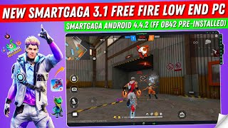 New Smartgaga 31 Best Version For Free Fire Low End PC  Smartgaga FF OB42 Update Best Emulator [upl. by Rozina243]