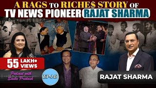 EP143  From Rags to Riches The Inspiring Journey of TV News Pioneer Rajat Sharma [upl. by Cary]