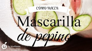 Cómo hacer una mascarilla de pepino  Cómo hacer una mascarilla  Mascarilla facial [upl. by Anna-Diana529]