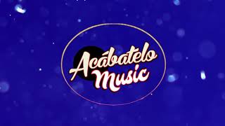 Intro Correografia 2018 Acabatelo  Acabatelo Music [upl. by Denman]