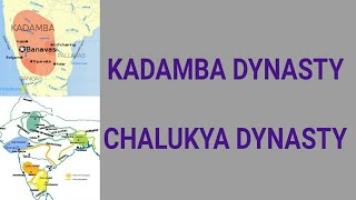 Kadamba Dynasty and Chalukya Dynasty for UPSC  Ancient India  History optional and History GS [upl. by Airotel]