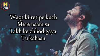 Hamari Adhuri Kahani Lyrics Arijit Singh  Jeet Ganguly [upl. by Obeded]