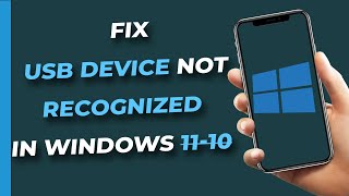 How To Fix USB Device Not Recognized Problems in Windows 1011 2023 NEW [upl. by Aohsoj]