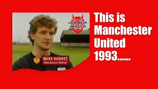 This isMan Utd 1993 A Guide for Young Players Aiming For The Top [upl. by Chatwin]