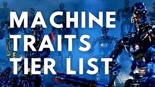 Stellaris Machine Traits Tier List [upl. by Aehsel]