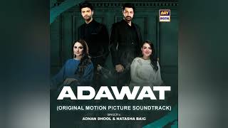 Adawat Full Ost  Adnan Dhool  Natasha Baig [upl. by Origra348]