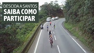 CONFIRMADA A TRADICIONAL DESCIDA A SANTOS  PEDAL ANCHIETA 2018 [upl. by Ecinom]