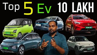 Top 5 Ev Car under 10 Lakh  TATA TIAGO EV MG COMET EV  TATA PUNCH EV  Maruti Ev CarELECTRIC Car [upl. by Enaled386]