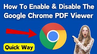 How To Enable And Disable The Google Chrome PDF Viewer Simple amp Quick Way [upl. by Budwig909]