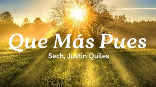 Que Más Pues Lyrics Sech Justin Quiles  Mix Canciones Reggaeton 2024 [upl. by Mosenthal]