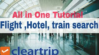 Cleartrip Flights flight search airline reservations hotel search [upl. by Yurik639]