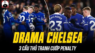 DRAMA 3 CẦU THỦ CHELSEA CÃI NHAU TRANH CƯỚP PENALTY HLV POCHETTINO NỔI ĐIÊN RA TAY PHÁN XỬ [upl. by Boyce562]