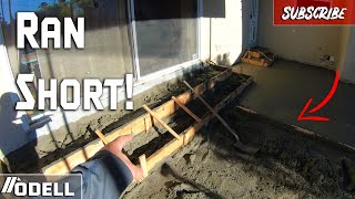 Ran out of CONCRETE Mid Patio Pour [upl. by Arahsit]