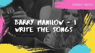 Barry Manilow  I Write The Songs [upl. by Norha95]