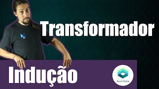 Física  Indução Eletromagnética Transformador [upl. by Alisa]