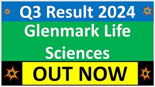 GLENMARK LIFE SCIENCES Q3 results 2024  GLS results today  GLENMARK LIFE Share News  GLS Share [upl. by Hastings]