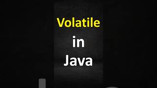 Java Essentials Understanding the VOLATILE Keyword in 60 Seconds  in Tamil codelogictamil [upl. by Ecyob]