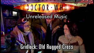 Doctor Who Unreleased Music  Gridlock  The Old Rugged Cross [upl. by Aerdnua613]