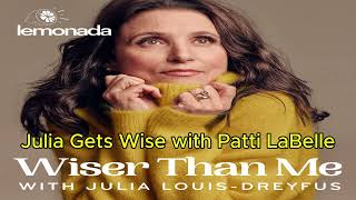 Julia Gets Wise with Patti LaBelle [upl. by Novyart]