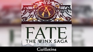 Fate The Winx Saga  Season 2  Guillotine  SOUNDTRACK [upl. by Rotsen]