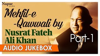 Mehfil E Qawwali By Nusrat Fateh Ali Khan  Best Collection Of Qawwali Songs  Nupur Audio [upl. by Aiuqes]