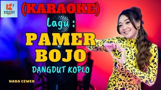 Pamer Bojo Karaoke  Karaoke Dangdut Official  Cover PA 600 [upl. by Nohs977]