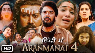 Aranmanai 4 Full Movie in Hindi Explanation  Sundar C  Tamannaah Bhatia  Raashii Khanna [upl. by Trin]