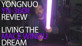 Yongnuo YN360 II review or Lighting with Lightsabers [upl. by Imef164]