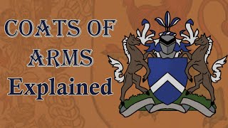 Coats of Arms Explained [upl. by Alorac]