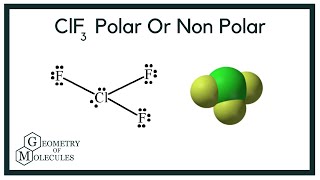 Is ClF3 Polar or Nonpolar Chlorine Trifluoride [upl. by Ardnauq399]