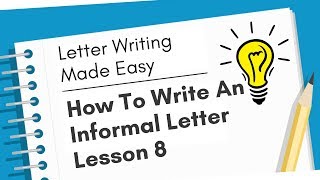 How To Write An Informal Letter with Example  Letter Writing Made Easy  Lesson 8 [upl. by Sul]