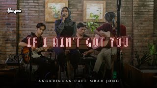 Alicia Keys  If I Aint Got You  Fina Akusfoni  Live Akustik Cafe Mbah Jono [upl. by Astiram635]