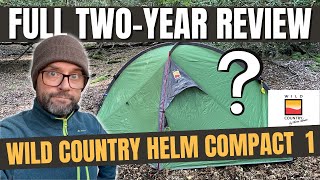 WILD COUNTRY HELM COMPACT 1 Tent  2YEAR REVIEW  Honest amp Indepth Assessment [upl. by Jane]