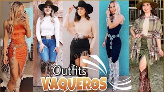 OUTFITS VAQUEROS MODA 2024 TENDENCIAS DE LODA MUJER 2024 Como vestir para un rodeo MODA 2024 [upl. by Durtschi]